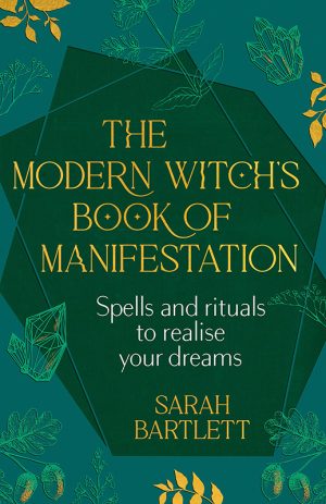The Modern Witch's Book of Manifestation